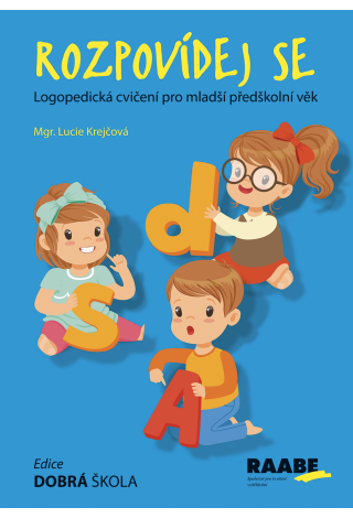 Řeč podle věku: co by děti měly umět a jak je rozpovídat?