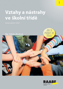 Vztahy a nástrahy ve školní třídě