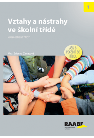 Vztahy ve třídě - třídní učitel v akci