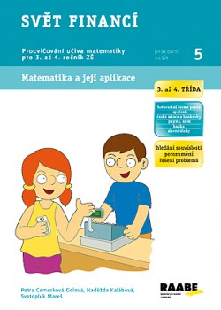 Svět financí - 3. a 4. třída ZŠ Svět financí - 3. a 4. třída ZŠ