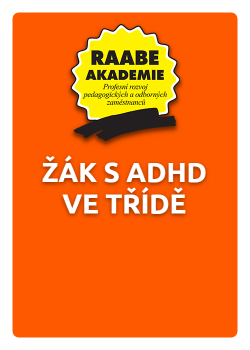 Žák s ADHD ve třídě Žák s ADHD ve třídě