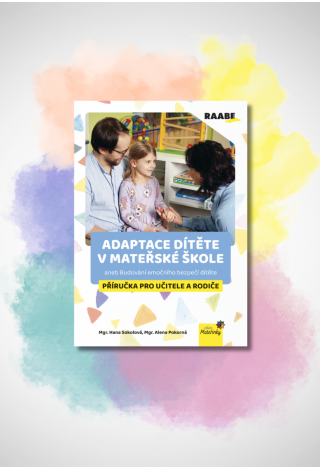 Jak usnadnit adaptaci dítěte v mateřské škole: Klíč k emočnímu bezpečí