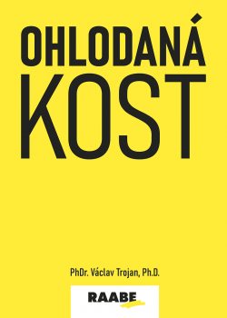 Ohlodaná kost Ohlodaná kost