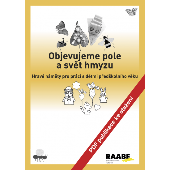 PDF publikace - Objevujeme pole a svět hmyzu