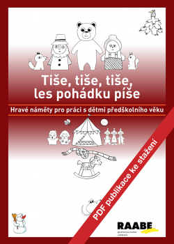 PDF publikace - Tiše, tiše, tiše, les pohádku píše