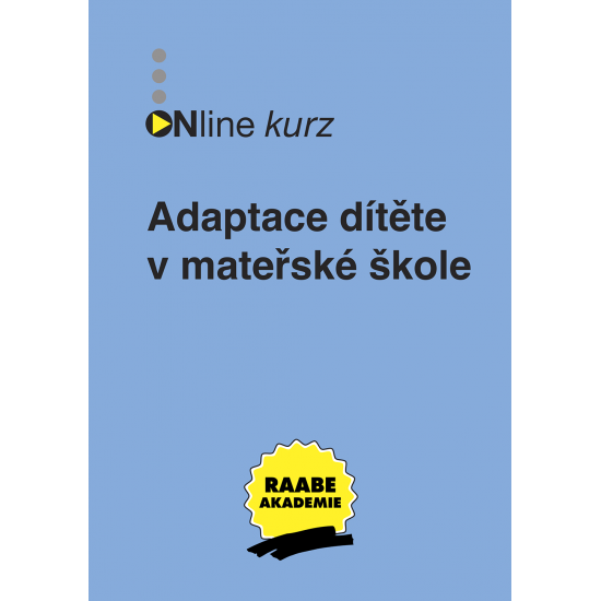 Adaptace dítěte v mateřské škole