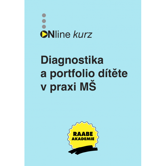 Diagnostika a portfolio dítěte v praxi mateřské školy