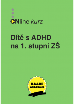 Dítě s ADHD na 1. stupni ZŠ