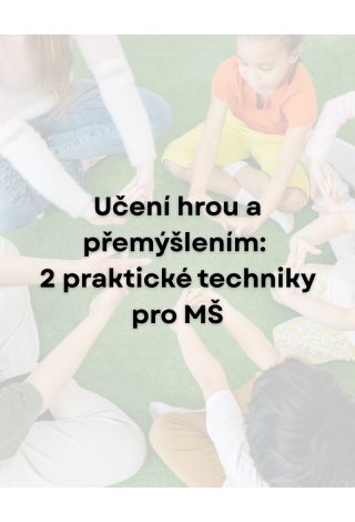 Formativní hodnocení v mateřské škole: 2 praktické techniky pro každodenní práci s dětmi