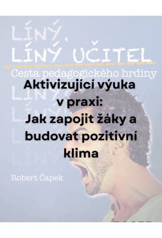 Líný učitel: Metody, aktivity a formy výuky