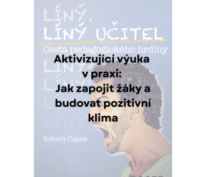 Líný učitel: Metody, aktivity a formy výuky