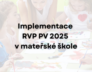5 největších změn v RVP PV, které by měla znát každá mateřská škola