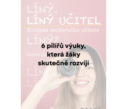 Jak vést žáky k přemýšlení? Pomůže vám Edukační sextant