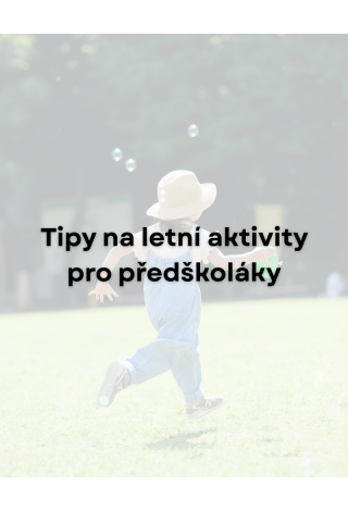 5 letních aktivit, se kterými u dětí zabodujete!