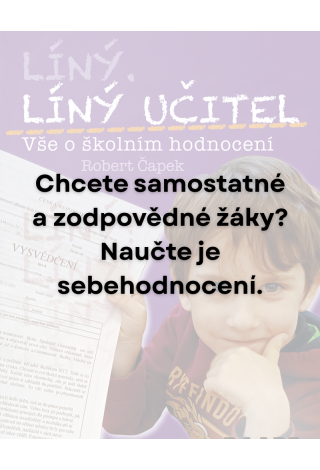 Líný učitel: 3x sebehodnocení žáka