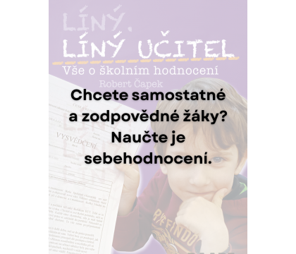 Líný učitel: 3x sebehodnocení žáka