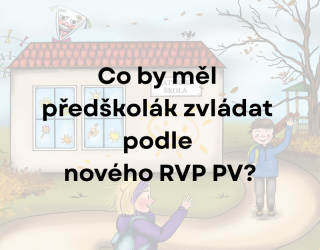 Co má opravdu umět předškolák před nástupem do školy?