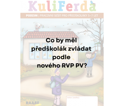 Co má opravdu umět předškolák před nástupem do školy?