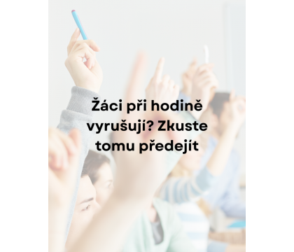 Jak zvládnout i náročnou třídu? Praktické nástroje třídního managementu