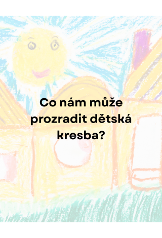 Vývoj dětské kresby a její diagnostické využití