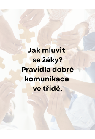 Komunikace mezi učitelem a žáky: Jak na ni?