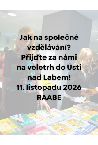 Jak zajistit bezpečí ve škole pro všechny žáky? Přijďte na veletrh společného vzdělávání!