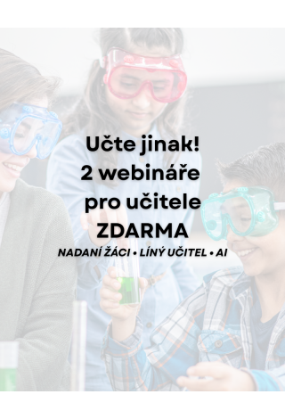 Jak zvládnout různorodou třídu a učit efektivněji? Přijďte na 2 webináře zdarma!