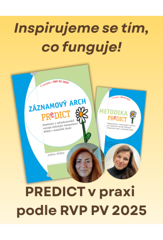 Inspirujeme se tím, co funguje: PREDICT v praxi podle RVP PV 2025