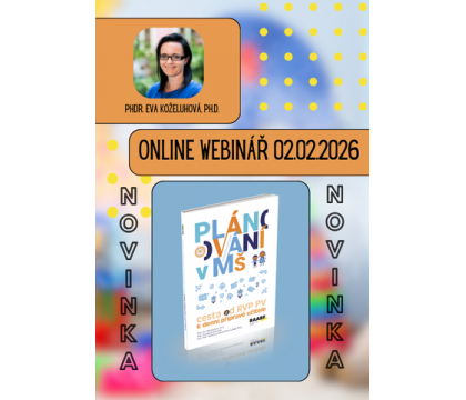 Přijďte na bezplatný webinář s názvem Plánování v mateřské škole s podtitulem OTÁZKY A ODPOVĚDI vedený lektorkou Evou Koželuhovou.
