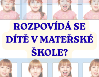 Rozpovídá se dítě v mateřské škole?