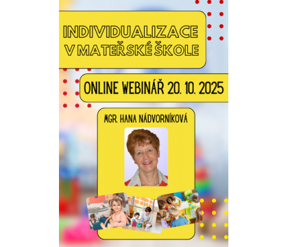 Individualizace v mateřské škole – cesta k respektu k jedinečnosti dítěte + pozvánka na bezplatný webinář