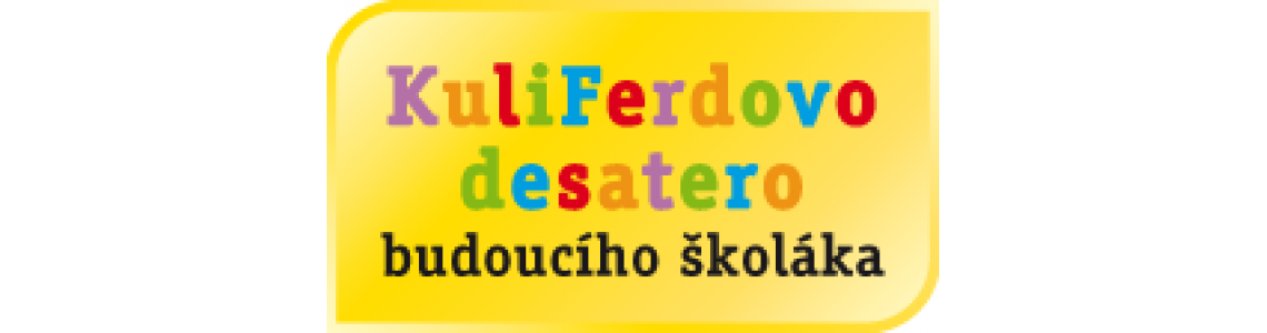 KULIFERDOVO DESATERO BUDOUCÍHO ŠKOLÁKA KULIFERDOVO DESATERO BUDOUCÍHO ŠKOLÁKA