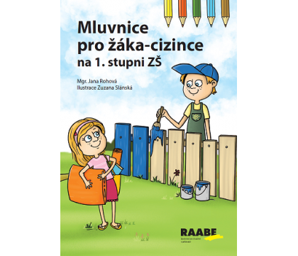 Mluvnice pro žáka-cizince na 1. stupni ZŠ - samohlásky