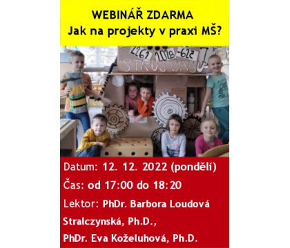 WEBINÁŘ ZDARMA: Jak na projekty v praxi mateřské školy?