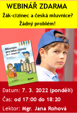 WEBINÁŘ ZDARMA: Žák-cizinec a česká mluvnice? Žádný problém! WEBINÁŘ ZDARMA: Žák-cizinec a česká mluvnice? Žádný problém!