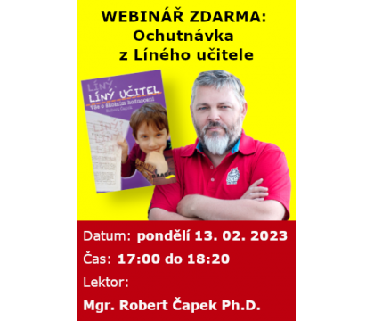 WEBINÁŘ ZDARMA: Ochutnávka z Líného učitele