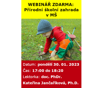 WEBINÁŘ ZDARMA: Přírodní školní zahrada v mateřské škole