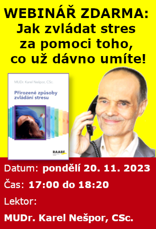 WEBINÁŘ ZDARMA: Jak zvládat stres za pomoci toho, co už dávno umíte!