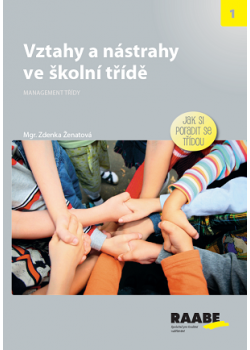 Vztahy a nástrahy ve školní třídě
