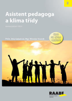 Asistent pedagoga a klima třídy Asistent pedagoga a klima třídy