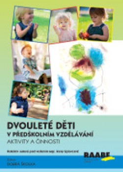 Dvouleté děti v předškolním vzdělávání III - aktivity a činnosti