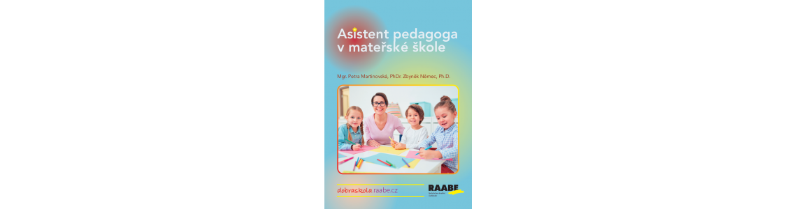 Uvedení asistenta do chodu mateřské školy - jak na to? Uvedení asistenta do chodu mateřské školy - jak na to?