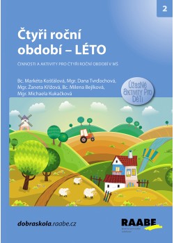 Čtyři roční období – LÉTO Čtyři roční období – LÉTO