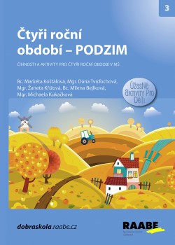 Čtyři roční období – PODZIM Čtyři roční období – PODZIM