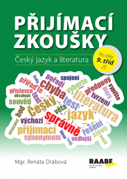 Přijímací zkoušky - Český jazyk a literatura Přijímací zkoušky - Český jazyk a literatura
