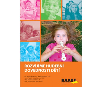 Činnosti a náměty pro rozvoj hudebních a tvořivých dovedností Činnosti a náměty pro rozvoj hudebních a tvořivých dovedností