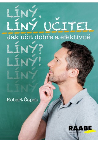 Líný učitel: Cílíme na praktickou výuku
