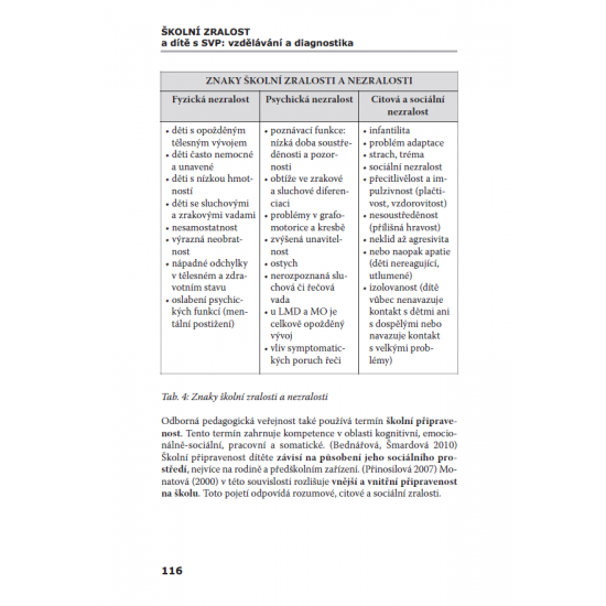 Školní zralost a dítě s SVP: vzdělávání a diagnostika
