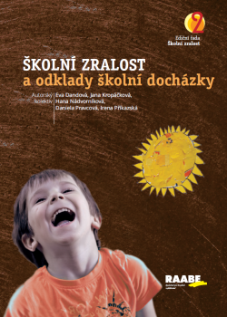 Školní zralost a odklady školní docházky Školní zralost a odklady školní docházky