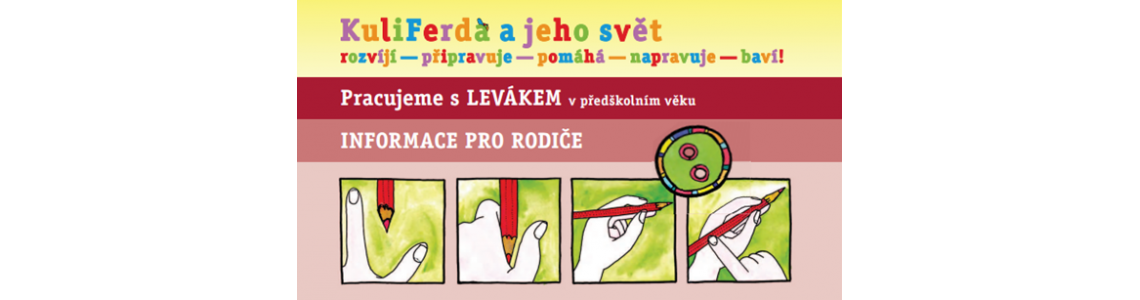 Máte doma předškoláka leváka? Víte, jak mu můžete usnadnit každodenní činnosti? Máte doma předškoláka leváka? Víte, jak mu můžete usnadnit každodenní činnosti?